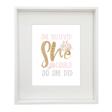 She Believed She Could So She Did Printable Artwork - ROSE GOLD