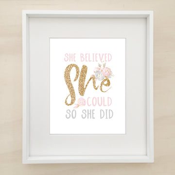 She Believed She Could So She Did Printable Artwork - ROSE GOLD